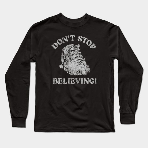 Don't Stop Believing - Vintage Long Sleeve T-Shirt by hedkup